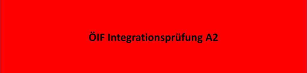 Öif-Integrationsprüfungen bei Deutsch im Trend in Graz inkludieren die Sprachprüfung A2 und den Werteteil.